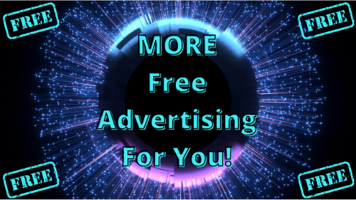 More Free Advertising For You